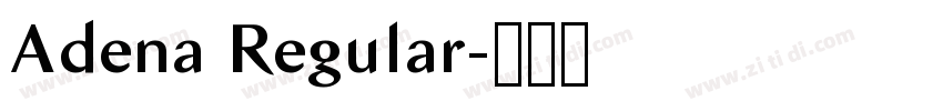 Adena Regular字体转换